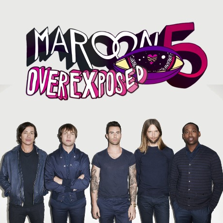 Overexposed - Maroon 5